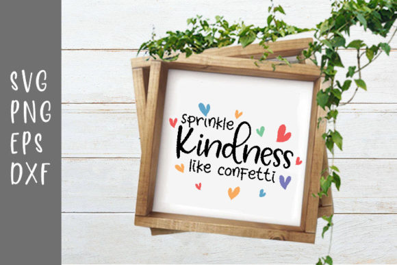 Download Sprinkle Kindness Like Confetti - Confetti Collection