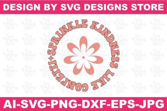 Download Sprinkle Kindness Like Confetti / Kindness - Confetti Collection